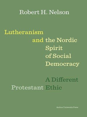 cover image of Lutheranism and the Nordic Spirit of Social Democracy